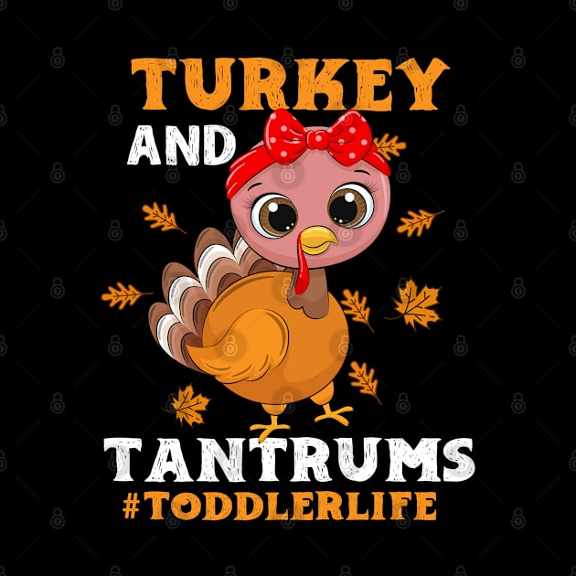 Turkey And Tantrums Happy Thanksgiving Turkey Day Gift Funny Thanksgiving by dianoo