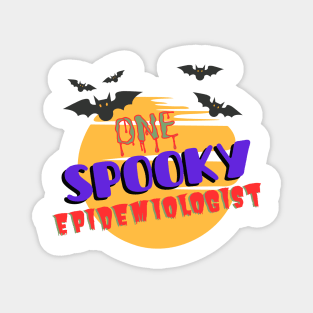 One Spooky Epidemiologist Halloween Magnet