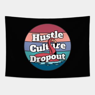 Hustle Culture Dropout Tropical Tapestry