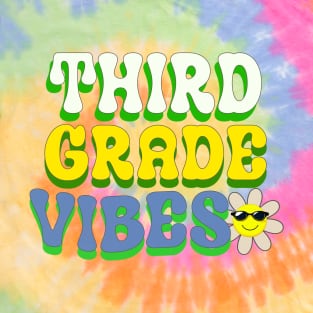 Third Grade Vibes Third Grader 1st Day of School Tie Dye T-Shirt