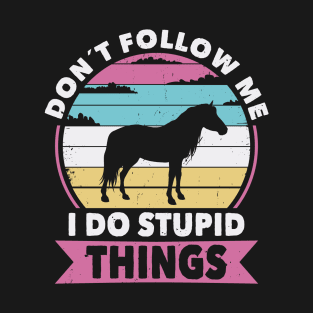 Don´t follow me Horse riding T-Shirt