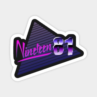 Nineteen81 Magnet