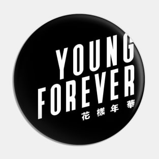 Young // Forever Pin