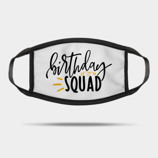 Download Birthday Squad Masks Teepublic