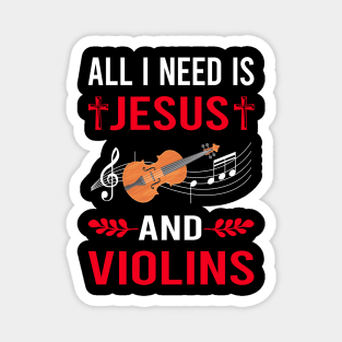 I Need Jesus And Violin Magnet