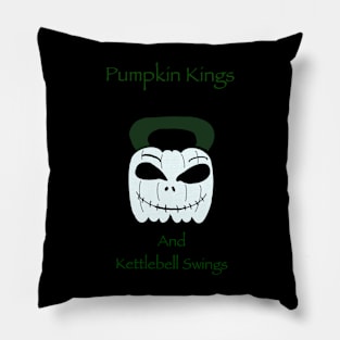 Pumpkin kings and kettlebell swings Pillow