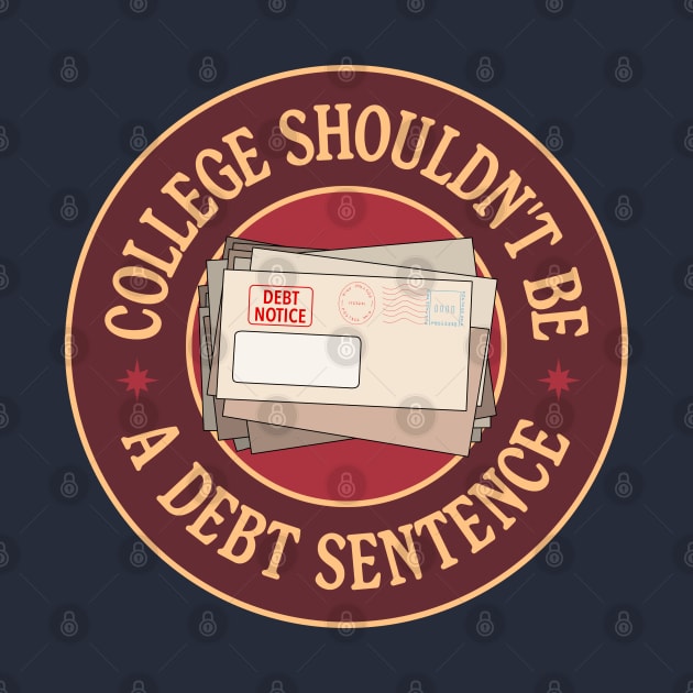 College Shouldn't Debt A Debt Sentence - Eliminate Student Debt by Football from the Left