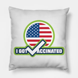 I Got Vaccinated Pillow