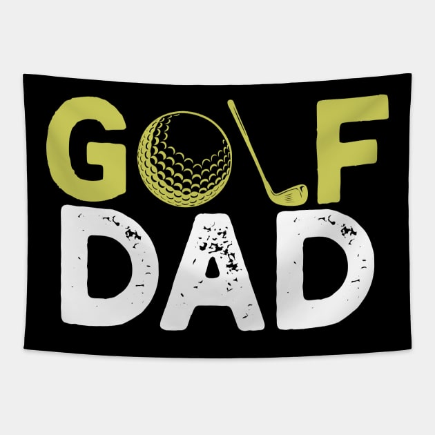 Golf Dad Gift Fathers Day Golf Dad Golf Lovers Gift Tapestry by mommyshirts