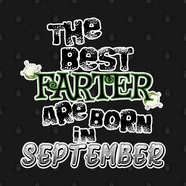 The Best Farter are Born in September by werdanepo