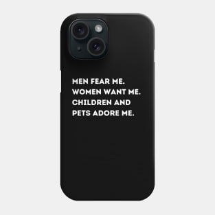 Men Fear Me Etc Phone Case