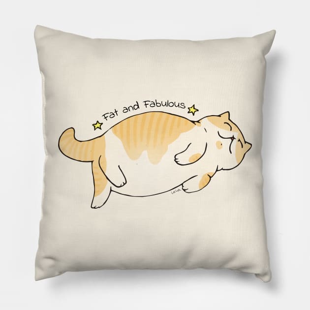 Fat & Fabulous Pillow by LaGataLola