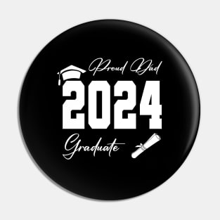 proud dad graduate class of 2024 funny senior Pin