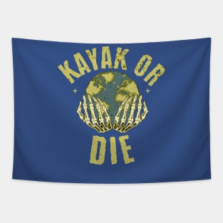 Kayak Or Die Tapestry