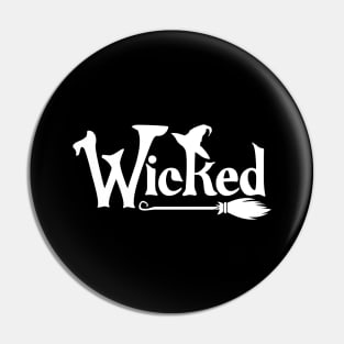 Wicked. Fun Halloween Design. Pin