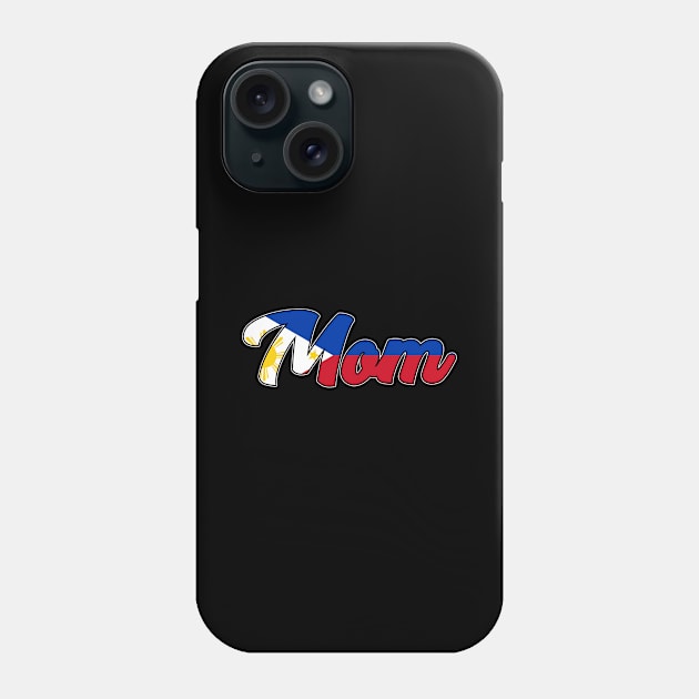 Pinay Mom Filipino Flag Philippines Culture Phone Case by sBag-Designs