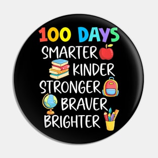 Smarter Kinder Stronger Brighter 100 Days Of School Teacher Pin