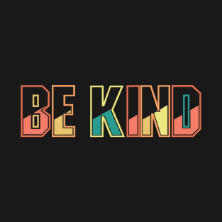 Be Kind Cool New Color T-Shirt