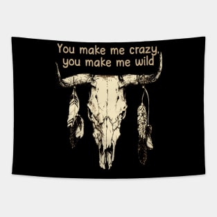 You Make Me Crazy, You Make Me Wild Bull-Skull & Feathers Tapestry