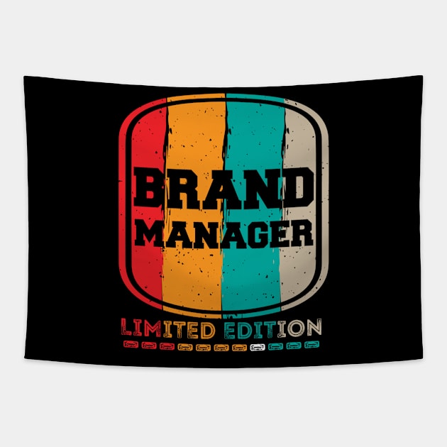 Funny Retro Vintage Design Brand Manager Saying Management Humor Tapestry by Arda