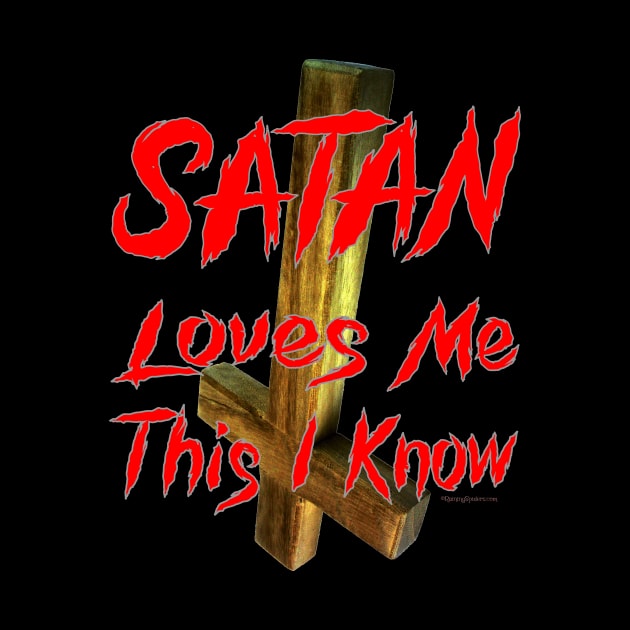 Satan Loves Me This I Know.... by RainingSpiders