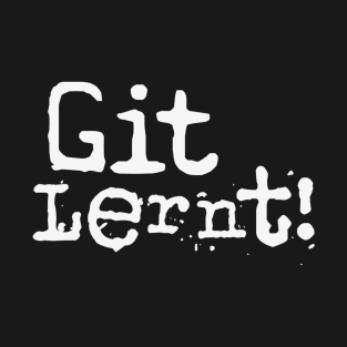 Git Lernt T-Shirt