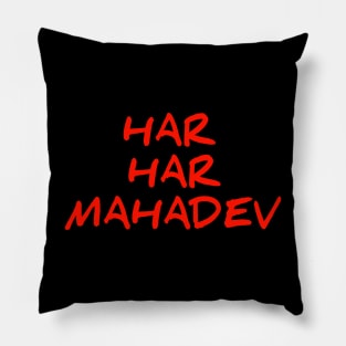 Har har Mahadev for Shiva devotees Pillow