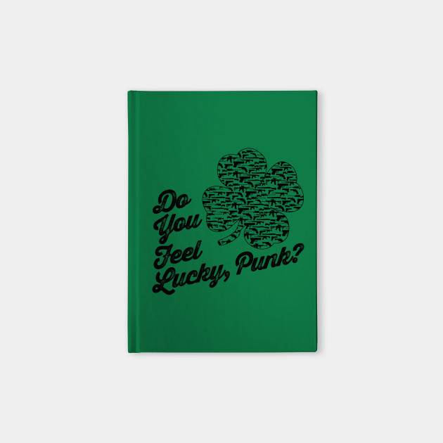 Do you Feel Lucky, Punk?