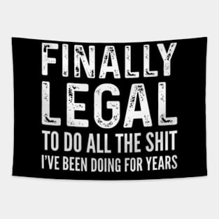 Finally Legal Funny 21st Birthday 2002 Tapestry