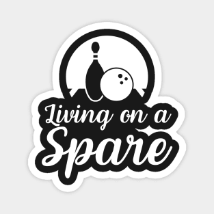 Bowling - living on a spare gift for Bowler Magnet