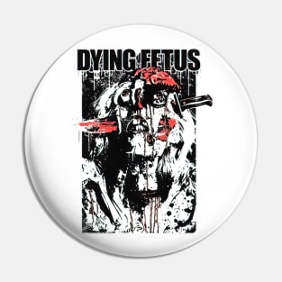 Dying Fetus Face Stab Pin