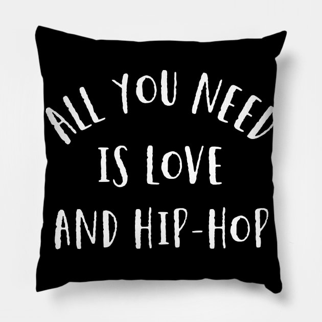 Love and Hip-Hop Pillow by MessageOnApparel