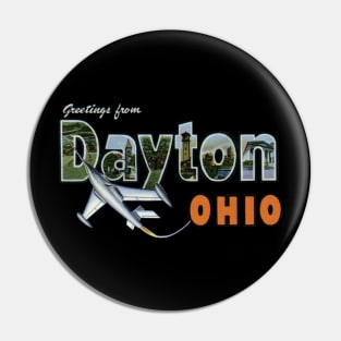 Greetings from Dayton Ohio Pin