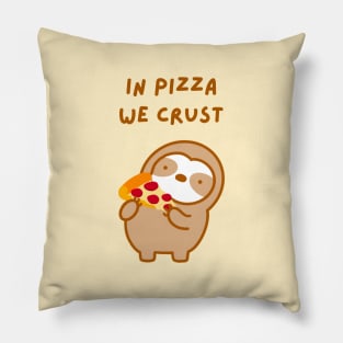 In Pizza We Crust Sloth Pillow