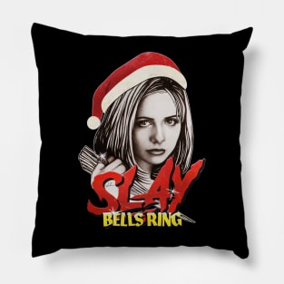 SLAY BELLS RING Pillow