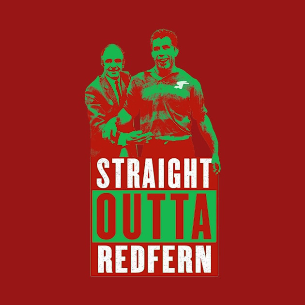 South Sydney Rabbitohs - Clive Churchill & John Sattler - STRAIGHT OUTTA REDFERN by OG Ballers