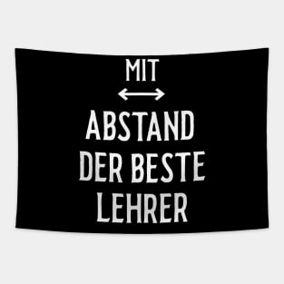 Mit Abstand Beste Lehrer Witziges Spruch Bleib Zuhause Tapestry