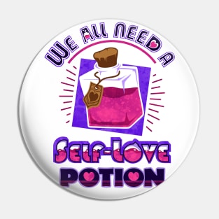 We all need a Self-Love Potion Pin