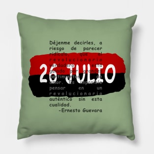 Movimiento 26 Julio & Che Quote Pillow