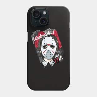 NOT Friday the 13th Phone Case