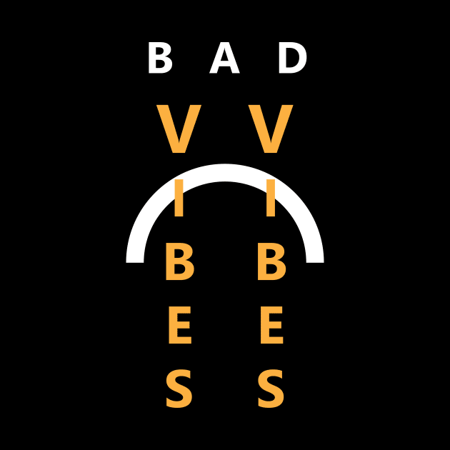 Bad Vibes by Barkin_MADD