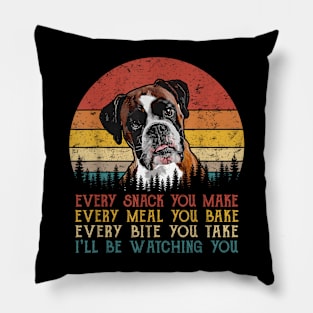 Every Snack You Make Dog Boxer Dog Dad Dog Mom Pillow