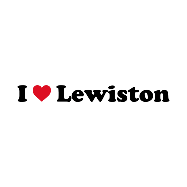 I Love Lewiston by Novel_Designs