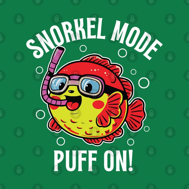 Snorkel Mode Puff On! - Snorkeling Puffer Fish by MAELHADY designs