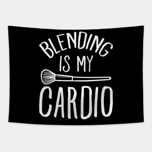 Blending is my cardio Tapestry