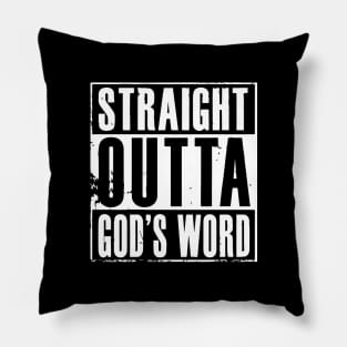 straight outta god's word Pillow