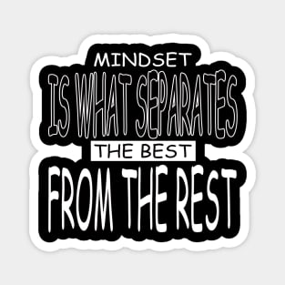 Mindset - personal growth motivational tshirt Magnet