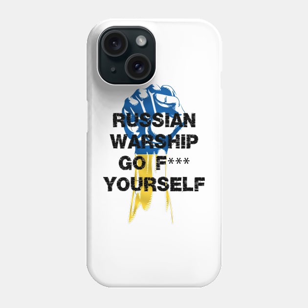 Russian Warship Go F Yourself Phone Case by Youth Power