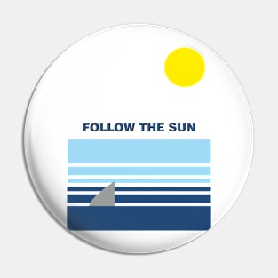 Follow the sun Pin