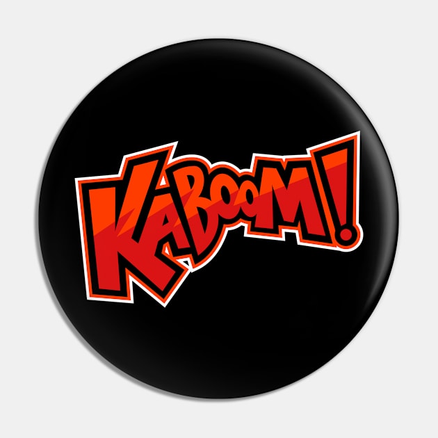 KABOOM! Pin by Carl Cordes